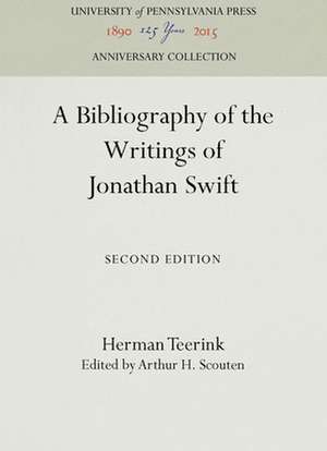 A Bibliography of the Writings of Jonathan Swift de Herman Teerink