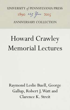 Howard Crawley Memorial Lectures de Raymond Leslie Buell