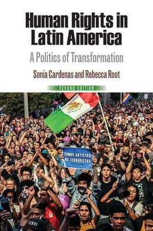 Human Rights in Latin America – A Politics of Transformation de Sonia Cardenas