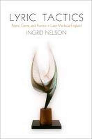Lyric Tactics de Ingrid Nelson