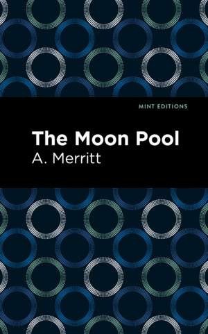 The Moon Pool de A. Merritt