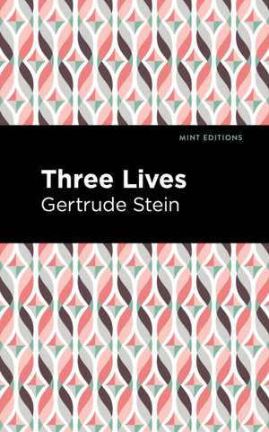 Three Lives de Gertrude Stein
