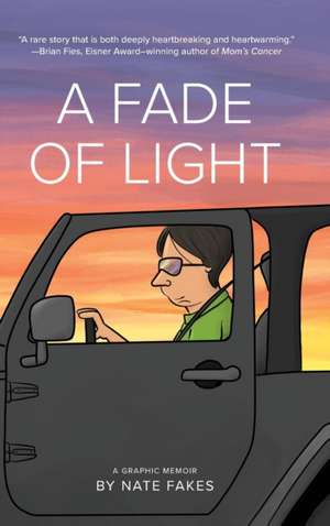 A Fade of Light de Nate Fakes