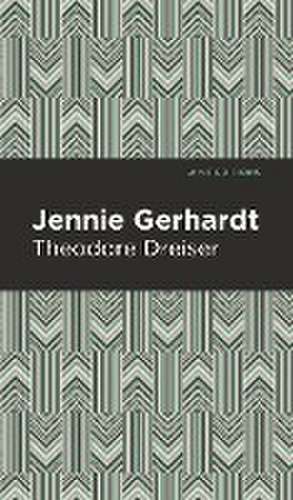 Jennie Gerhardt de Theodore Dreiser