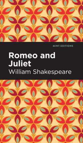 Romeo and Juliet de William Shakespeare