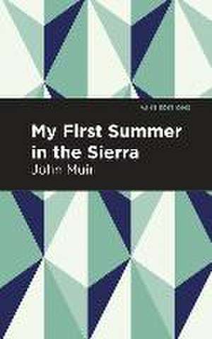 My First Summer in the Sierra de John Muir