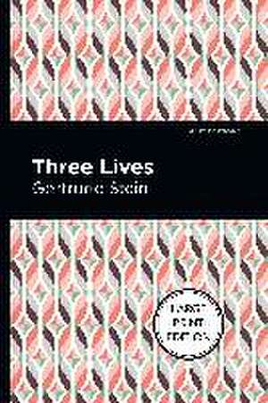 Three Lives de Gertrude Stein
