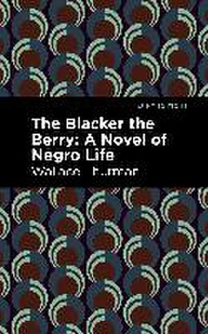 Thurman, W: Blacker the Berry de Wallace Thurman