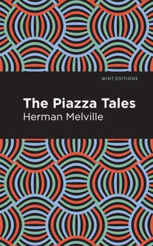 The Piazza Tales de Herman Melville