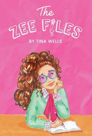 The Zee Files de Tina Wells