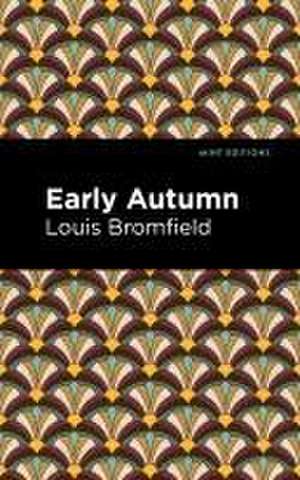 Early Autumn de Louis Bromfield