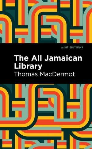 The All Jamaican Library de Thomas Macdermot