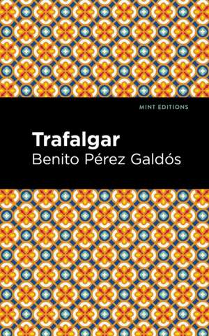 Trafalgar de Benito Pérez Galdós