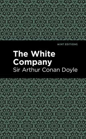 The White Company de Arthur Conan Doyle