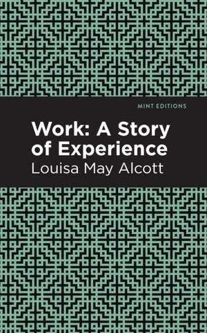 Work de Louisa May Alcott