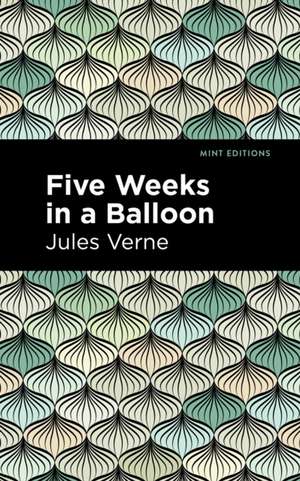 Five Weeks in a Balloon de Jules Verne