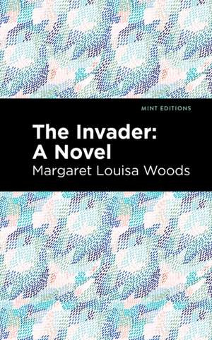 The Invader de Margaret L. Woods