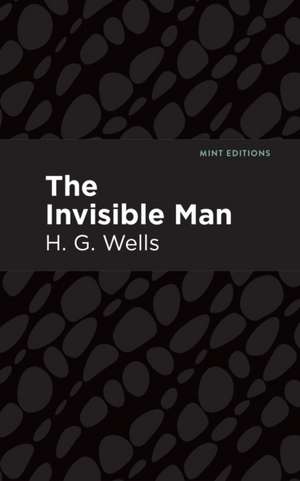 The Invisible Man de H. G. Wells