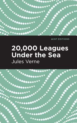 Verne, J: Twenty Thousand Leagues Under the Sea de Jules Verne