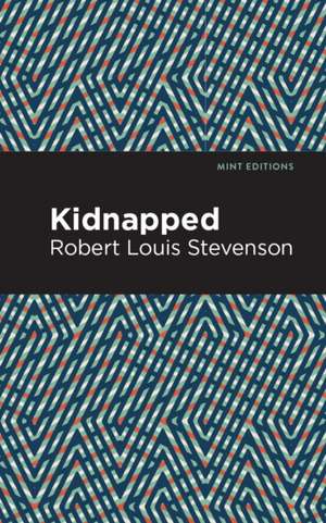 Stevenson, R: Kidnapped de Robert Louis Stevenson