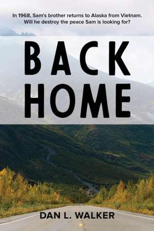 Back Home de Dan L. Walker