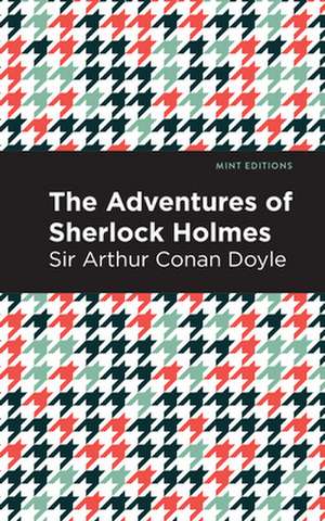 Adventures of Sherlock Holmes de Arthur ConanSir Doyle