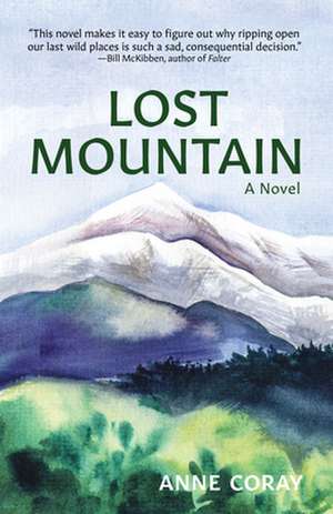 Lost Mountain de Anne Coray