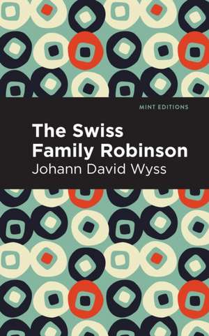 Swiss Family Robinson de Johann David Wyss