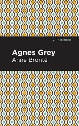 Agnes Grey de Anne Bronte