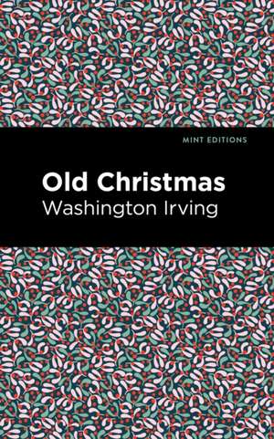 Old Christmas de Washington Irving