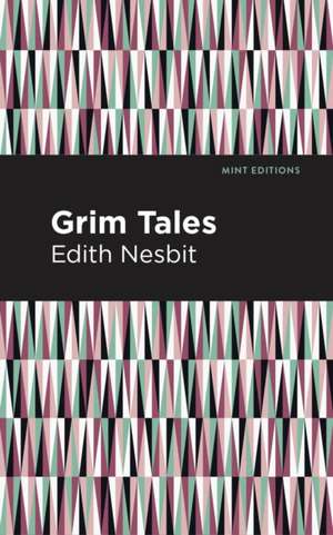 Grim Tales de Edith Nesbit