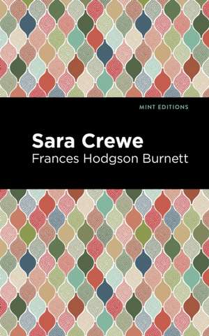 Sara Crewe de Frances Hodgson Burnett