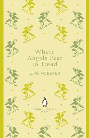 Where Angels Fear to Tread de E. M. Forster