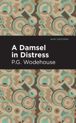 A Damsel in Distress de P. G. Wodehouse