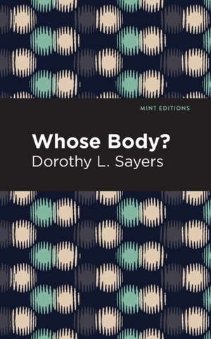 Whose Body? de Dorothy L. Sayers