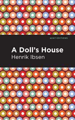 A Doll's House de Henrik Ibsen