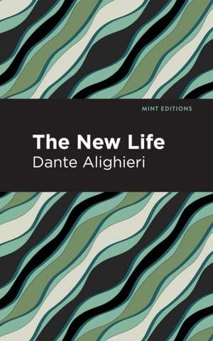 The New Life de Dante Alighieri