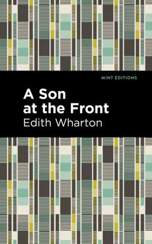 A Son at the Front de Edith Wharton