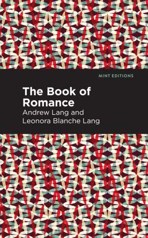 The Book of Romance de Andrew Lang