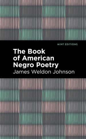 The Book of American Negro Poetry de James Weldon Johnson