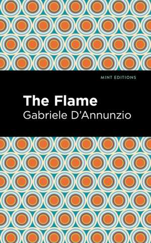 The Flame de Gabriele D'Annunzio