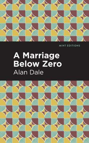 A Marriage Below Zero de Alan Dale