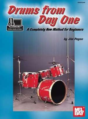 Drums from Day One de Jim Payne