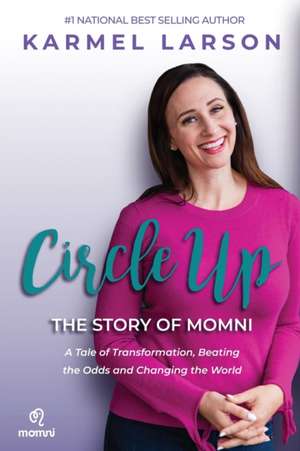 Circle Up de Larson Karmel