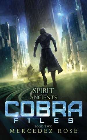 COBRA Files book two de Mercedez Rose