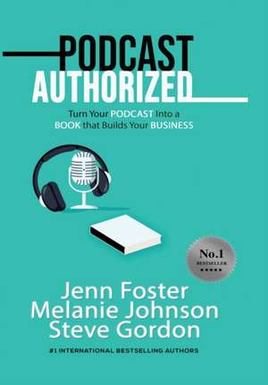 Podcast Authorized de Jenn Foster