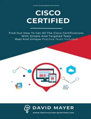 CISCO CERTIFIED de David Mayer
