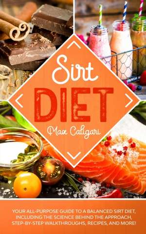 SIRT DIET de Max Caligari