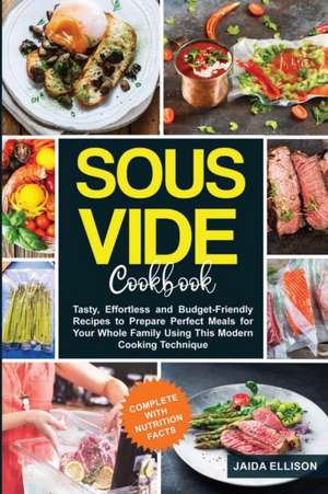 Sous Vide Cookbook de Jaida Ellison