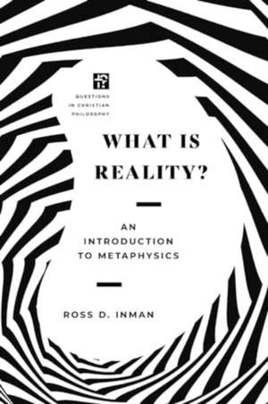 What Is Reality? de Ross Inman